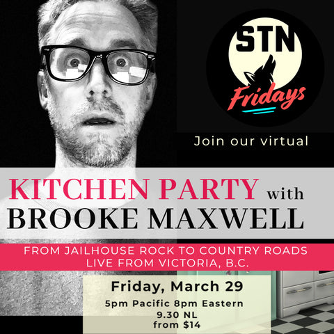 Kitchen Party with BROOKE MAXWELL - March 29