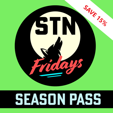 STN Fridays S5 SEASON PASS - 15% OFF