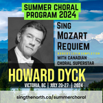 Summer Choral Program 2024 - July 20-27 - IN PERSON Victoria, BC