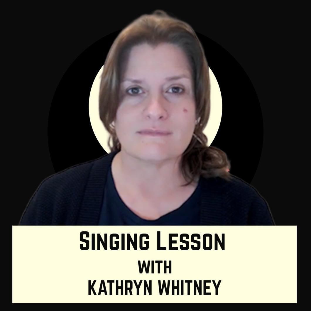 Singing Lesson with Kathryn Whitney